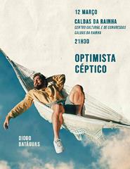 Optimista Cético - Diogo Batáguas