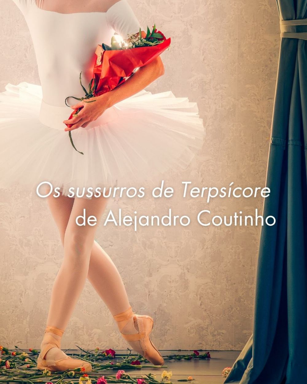 Os sussurros de Terpsícore