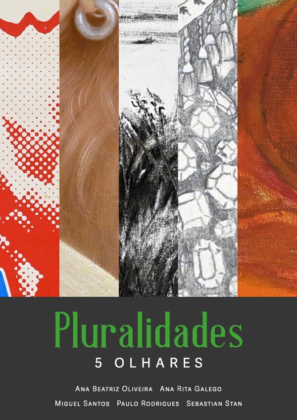 Pluralidades: 5 Olhares