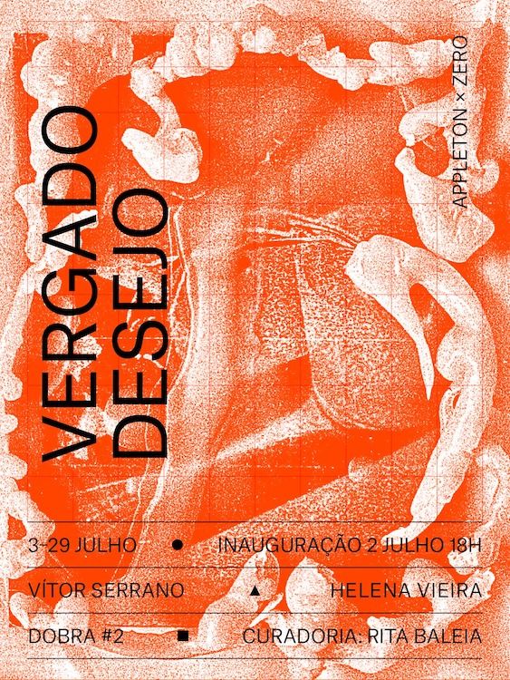 Dobra#2: Vítor Serrano x Helena Vieira – Vergado Desejo