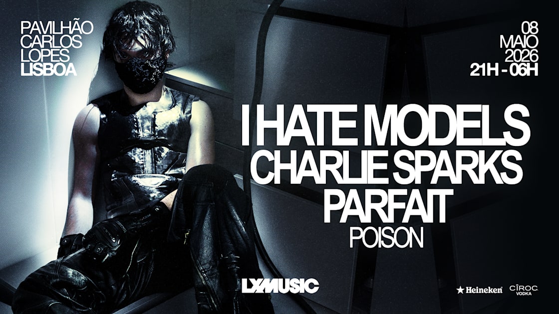 Lxmusic Presents I Hate Models, Lisboa · Shotgun Tickets