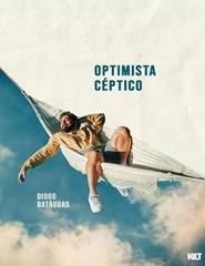 DIOGO BATÁGUAS | OPTIMISTA CÉPTICO
