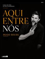 GUIMARÃES | HUGO SOUSA: AQUI ENTRE NÓS